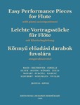 EASY PERFORMANCE PIECES for flute with piano accompaniment