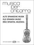 OLD SPANISH MUSIC