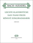 Easy Piano Pieces 18 Works by J.S.Bach, the Sons of Bach and G.F.Handel