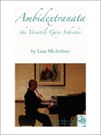Ambidextranata, The Versatile Gary Schocker Biography Of Gary Schocker By Lisa Mcarthur