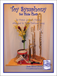 Toy Symphony Adapted from Leopold Mozart's Cassation in G for Toys Flute