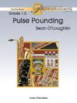 Pulse Pounding [concert band] O'loughlin conc band