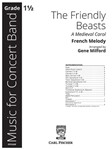 The Friendly Beasts A Medieval Carol