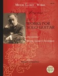 Works for Solo Guitar Argentina - Miguel Llobet's Technique