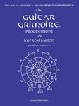 Guitar Grimoire Progressions & Improv