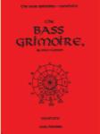 The Bass Grimoire (Complete)