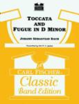 Toccata And Fugue In D Minor - Band Arrangement