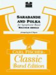 Sarabande And Polka From The Ballet 'solitaire,' For Symphonic Band - Band Arrangement