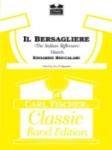 Il Bersagliere (The Italian Riflemen) March - Band Arrangement
