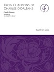 Trois Chansons de Charles d'Orleans