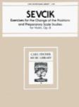Sevcik - Exercises for the Change of the Positions and Preparatory Scale Studies