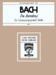 Bach - Six (6) Sonatas for Unaccompanied Violin