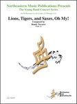 Lions, Tigers And Saxes, Oh My!