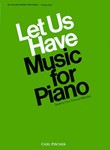 Let Us Have Music For Piano  Book 2