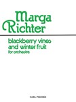 Blackberry Vines and Winter Fruit