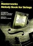 Masterworks Melody Book for Strings - String Bass Book