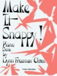 Make It Snappy IMTA-A [piano] Olson (ELE)