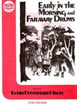 Early In The Morning/Faraway Drums