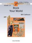 Rock Your World - Band Arrangement