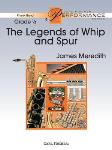 The Legends Of Whip And Spur - Band Arrangement