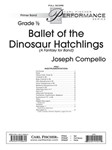 Ballet of the Dinosaur Hatchlings (A Fantasy for Band)