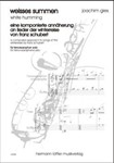Weisses Summen Nach Liedern der Winterreise v. F. Schubert