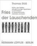 Fries der Lauschenden