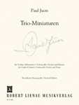 Trio Miniatures from op. 18 and op. 24
