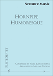 Hornpipe Humoresque Flute