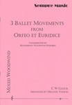 3 Ballet Movements From Orfeo et Euridice
