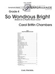 So Wondrous Bright Based on a Puerto Rican Carol