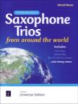 Saxophone Trios From Around The World SAX TRIO