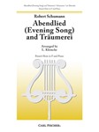 Abendlied (Evening Song) and Traumerei