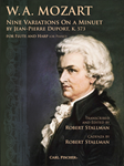 Nine Varitions on a Minuet by Jean-Pierre Dupont, K. 573 for Flute and Harp (or Piano)