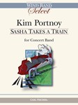 Sasha Takes A Train
