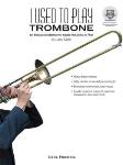 I Used to Play Trombone w/cd [trombone]