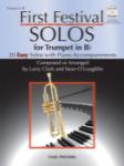 First Festival Solos for Trumpet 20 Easy Solos with Piano Accompaniments
