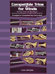 Compatible Trios for Winds 32 Trios That Can Be Played by Any Combination of Wind Instruments