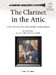 Clarinet in the Attic 20 Short Recital and Study Pieces for the Intermediate Player