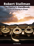 The Flutist's Handbook The Art of Staying in Shape Flute