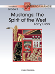 Mustangs - The Spirit Of The West - Band Arrangement