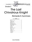 The Last Chivalrous Knight