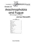 Arachnophobia and Fugue