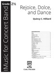 Rejoice, Dolce, and Dance