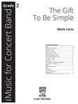 The Gift To Be Simple