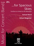 for Spacious Skies (Fanfare on America the Beautiful)