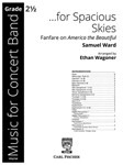 ...for Spacious Skies Fanfare on America the Beautiful