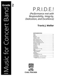 P.R.I.D.E! (Performance met with Responsibility, Integrity, Dedication, and Excellence)
