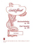 Wedding songs / Zart besaitet op. 290 /op. 298