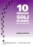 Ten Progressive Soli for drum set (Rock-Funk-Fusion-Blues) by Bassen, Beck, Engel, Malcher, Mehling,